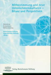 Mitbestimmung und neue Unternehmenskulturen. Bilanz und Perspektiven - 