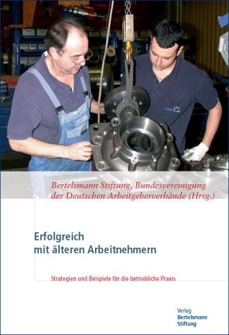 Erfolgreich mit &auml;lteren Arbeitnehmern