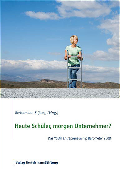Heute Sch&uuml;ler, morgen Unternehmer?