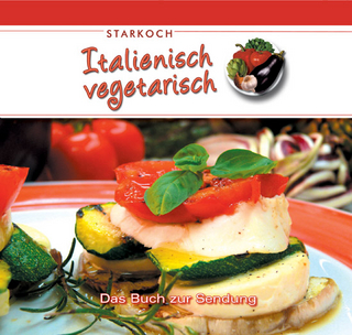 Italienisch vegetarisch - Starkoch