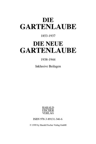 Die Gartenlaube 1853-1937 /Die neue Gartenlaube 1938-1944