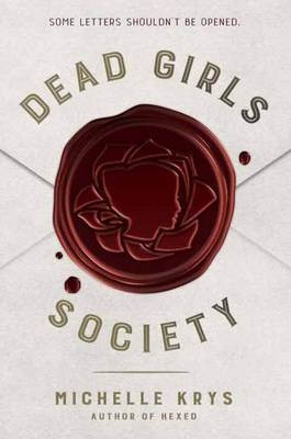 Dead Girls Society -  Michelle Krys