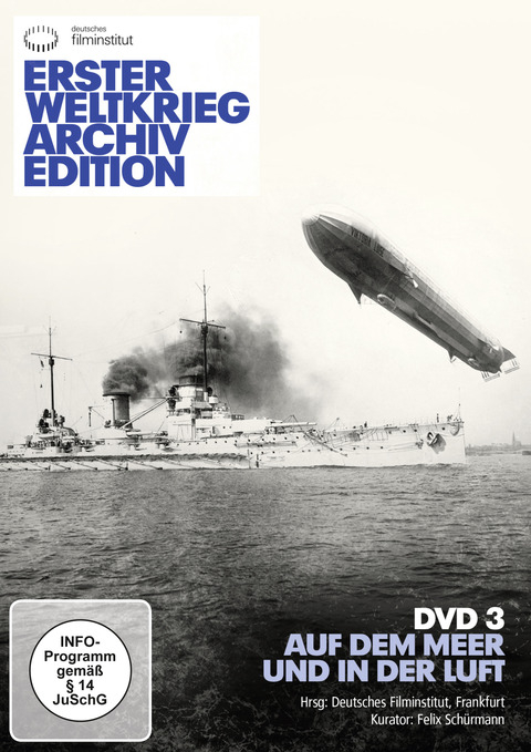 Erster Weltkrieg Archivedition (DVD 3) - Felix Schürmann (Hrsg)