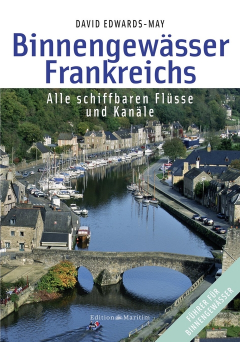 Binnengew&auml;sser Frankreichs - David Edwards-May