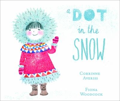 Dot in the Snow -  Corrinne Averiss