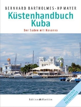 K&uuml;stenhandbuch Kuba - Bernhard Bartholmes, Hans P Mayer