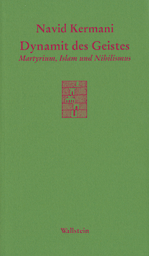 Dynamit des Geistes - Navid Kermani