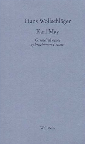 Karl May - Hans Wollschl&auml;ger