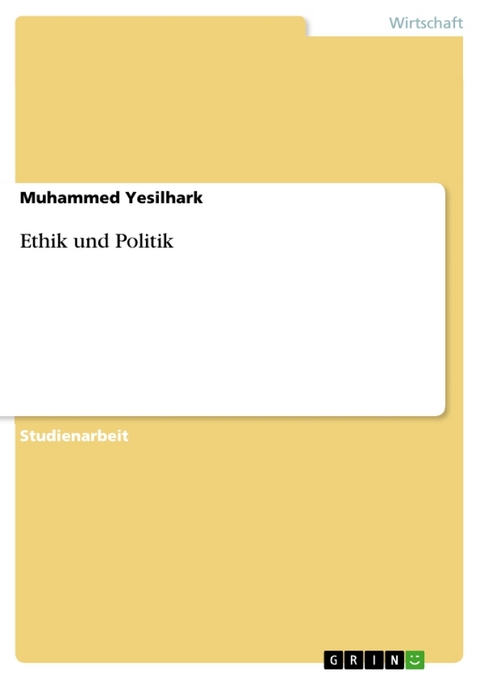 Ethik Und Politik - Muhammed Yesilhark