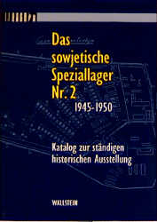 Das sowjetische Speziallager Nr. 2 1945-1950 - Rikola G L&uuml;ttgenau, Bodo Ritscher