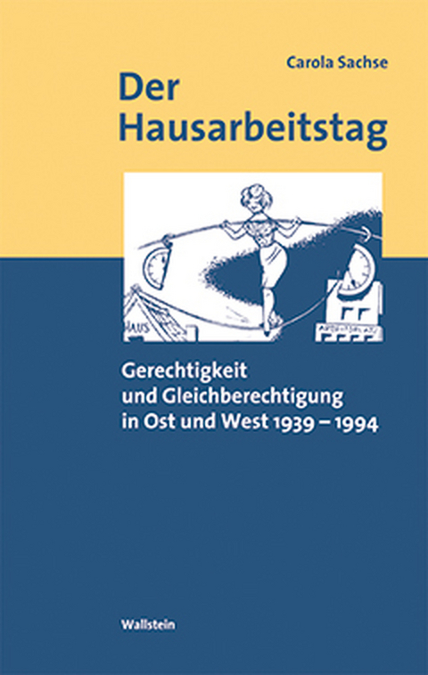 Der Hausarbeitstag - Carola Sachse