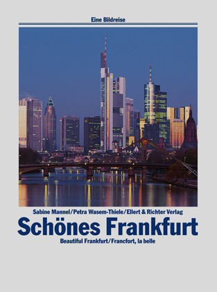 Sch&ouml;nes Frankfurt - Sabine Mannel, Petra Wasem-Thiele