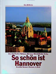 So schön ist Hannover