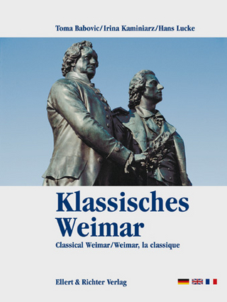 Klassisches Weimar /Classical Weimar /Weimar, la classique