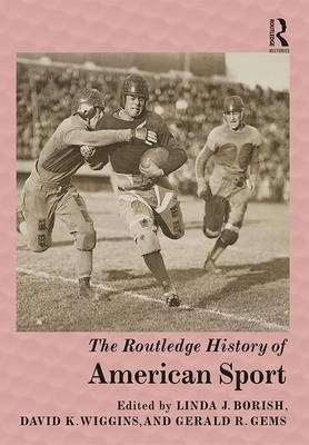 Routledge History of American Sport