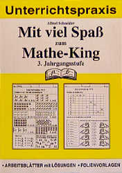 Mit viel Spass zum Mathe-King - Alfred Schneider