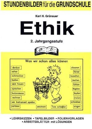 Ethik 2. Jahrgangsstufe -  Gr&uuml;nauer