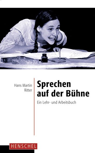 Sprechen auf der B&uuml;hne - Hans Martin Ritter