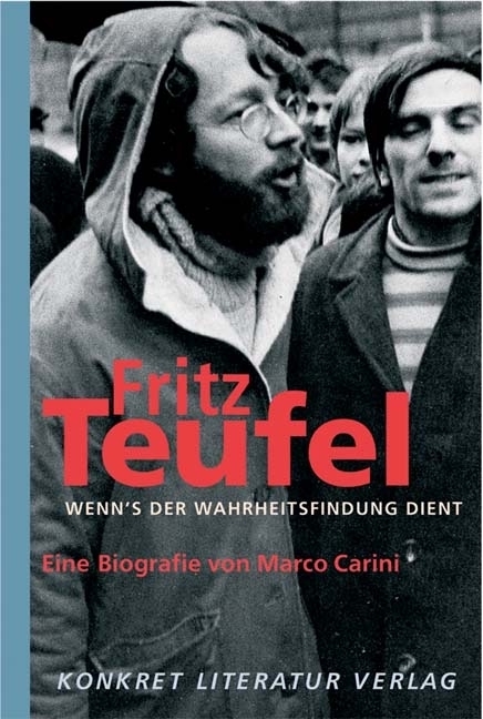 Fritz Teufel - Wenn&acute;s der Wahrheitsfindung dient - Marco Carini