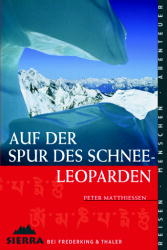 Auf der Spur des Schneeleoparden - Peter Matthiessen
