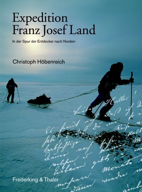 Expedition Franz Josef Land - Christoph H&ouml;benreich
