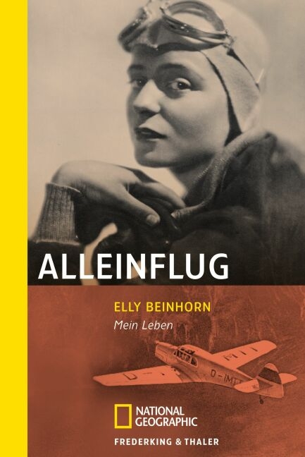 Alleinflug - Elly Beinhorn