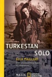 Turkestan Solo - Ella Maillart