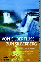 Vom Silberfluss zum Silberberg