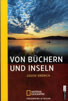 Von B&uuml;chern und Inseln - Louise Erdrich