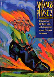 Anfangsphase. - Klaus W Vopel