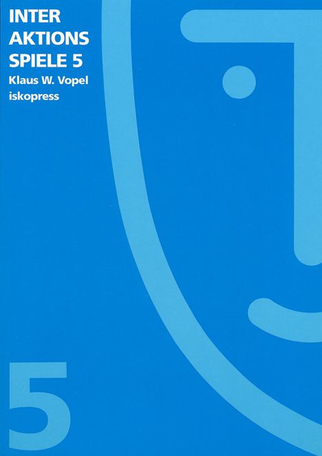 Interaktionsspiele Band 5 - Klaus W Vopel