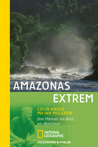 Amazonas extrem