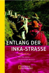 Entlang der Inka-Stra&szlig;e - Karin Muller