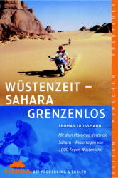 W&uuml;stenzeit - Sahara grenzenlos - Thomas Trossmann