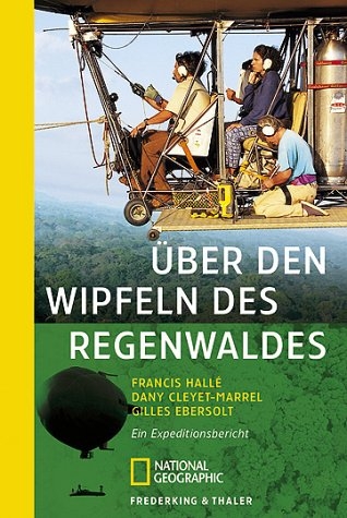Über den Wipfeln des Regenwaldes
