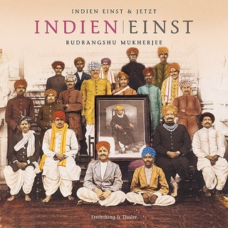 Indien einst & jetzt