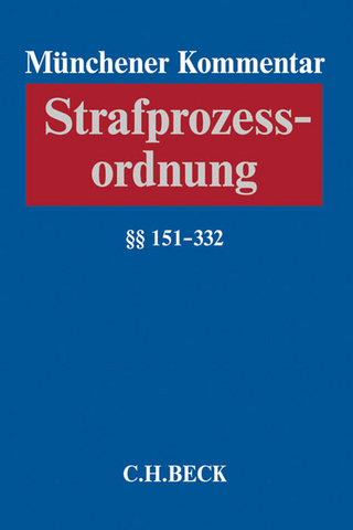 Münchener Kommentar zur Strafprozessordnung Bd. 2: §§ 151-332 StPO
