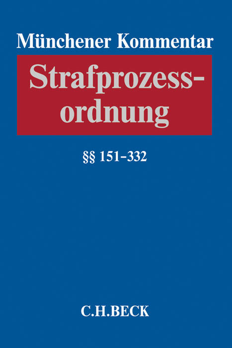 M&uuml;nchener Kommentar zur Strafprozessordnung Bd. 2: &sect;&sect; 151-332 StPO - 