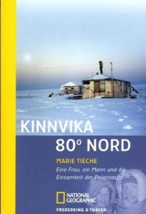 Kinnvika 80&deg; Nord - Marie Ti&egrave;che