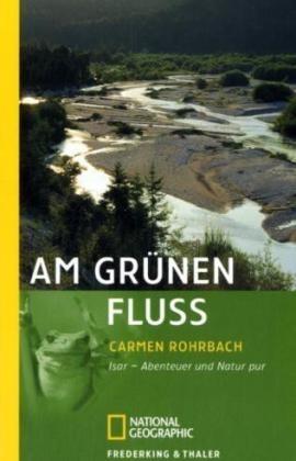 Am gr&uuml;nen Fluss - Carmen Rohrbach