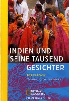 Indien und seine tausend Gesichter