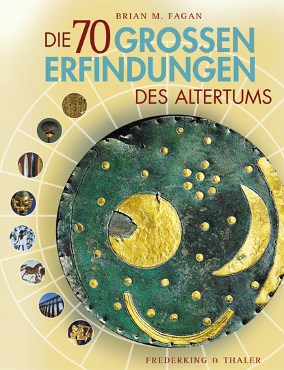 Die siebzig gro&szlig;en Erfindungen des Altertums - 
