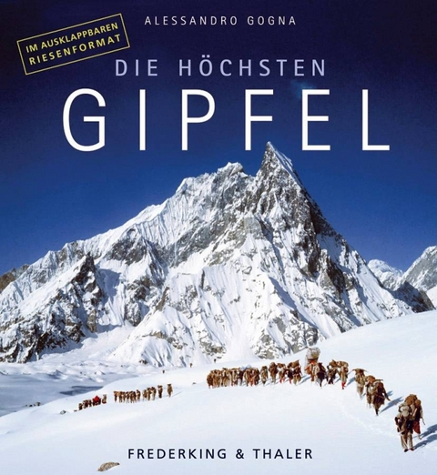 Die h&ouml;chsten Gipfel - Alessandro Gogna