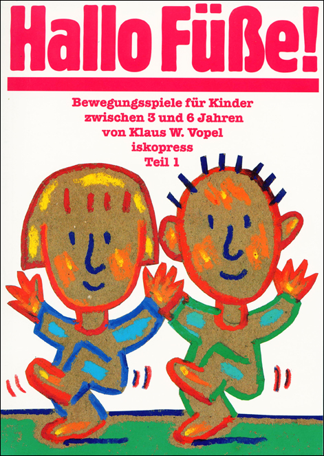 Hallo F&uuml;sse! - Klaus W Vopel