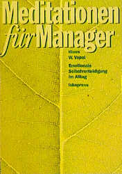 Meditationen f&uuml;r Manager - Klaus W Vopel