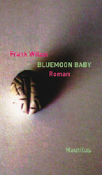 Bluemoon Baby - Frank Witzel