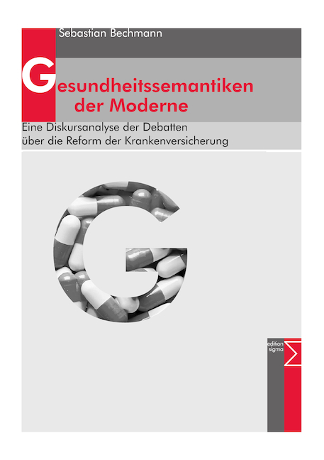 Gesundheitssemantiken der Moderne - Sebastian Bechmann