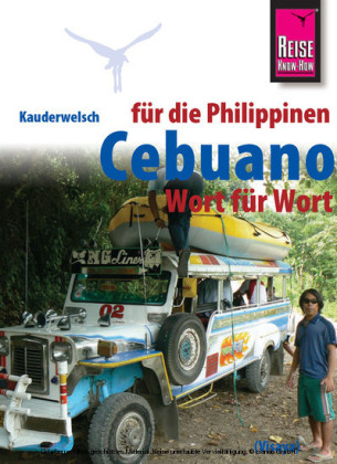 Reise Know-How Sprachf&uuml;hrer Cebuano (Visaya) f&uuml;r die Philippinen - Wort f&uuml;r Wort - Volker Heinrich, Janet M. Arnado