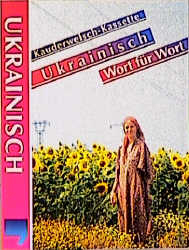 Ukrainisch - Wort f&uuml;r Wort - Ulrike Grube, Natalja B&ouml;rner