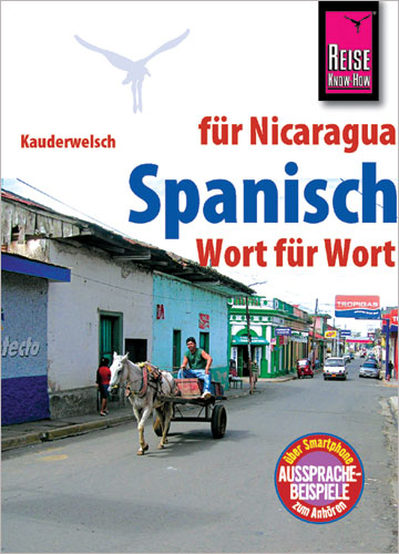 Reise Know-How Sprachf&uuml;hrer Spanisch f&uuml;r Nicaragua - Wort f&uuml;r Wort - Veronika Schmidt